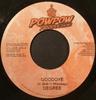 7inch Record GENERAL DEGREE - Goodoye NONE Pow Pow Product 2005 Jamaica Reggae, Ska & Dub Used