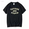 Футболка "Татуировки - это глупо" S-3XL с длинным или коротким рукавом винтажная Стирка дизайнерская одежда мода Немного унисекс Мягкая homme
