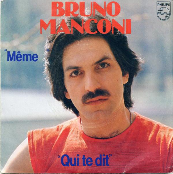 7-дюймовая пластинка BRUNO MANCONI Mme 6010569 Philips Phonog 1981 Франция Поп Б/у