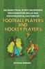 Книга An Analytical Study On Specific Psychomotor Skills and Psychological Factors of Football Players and Hockey Players