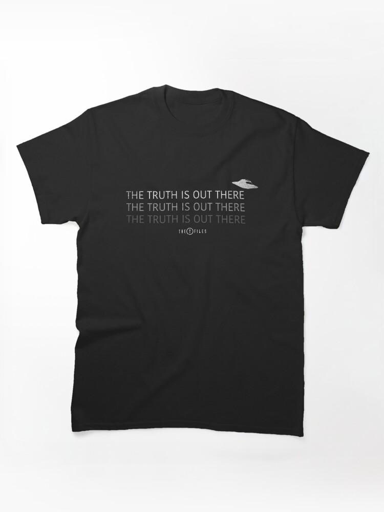 The X The Truth Is Out There, The X-Files Classic T-Shirt