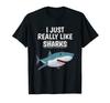I Really Like Sharks Clothes Shark (Shark) (Shark T-shirt)