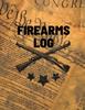 Книга Firearms Log Book : Gun And Ammunition Inventory Record Book, Acquisition And Deposition Information, Gun Collector Gift