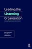 Книга Leading the Listening Organisation : Creating Organisations That Flourish