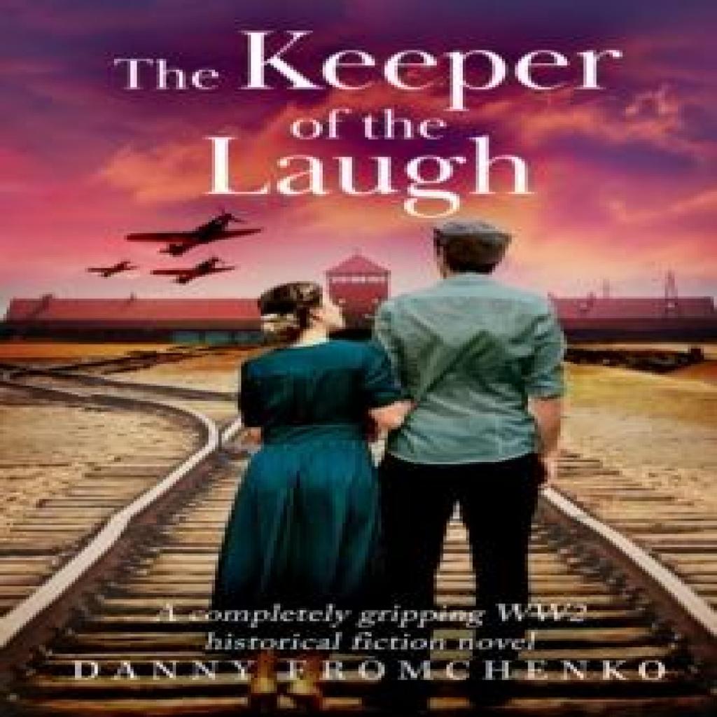 The Keeper of the Laugh by Danny Fromchenko Paperback Book 9781645061069