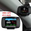 HD P10 P13 OBD2 GPS HUD Car Head Up Display Digital Speedometer Auto On-board Computer With Speed RPM Temperature Voltage Alarm