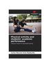 Книга Physical Activity and Students' Academic Performance
