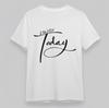 Women's Plus Size T-Shirt Enjoy Today Handwritten Typography 100% Cotton Tee USA