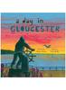 Книга A Day In Gloucester : Scenes from America's Oldest Seaport