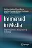 Книга Immersed In Media : Telepresence Theory, Measurement & Technology