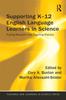 Книга Supporting K-12 English Language Learners In Science : Putting Research Into Teaching Practice