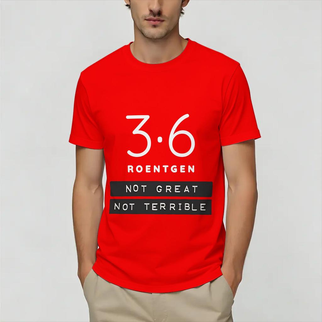 Chernobyl 36 Roentgen Unisexs T Shirts Funny Tees Short Sleeve Round Neck TShirts Cotton Graphic Printed Clothing