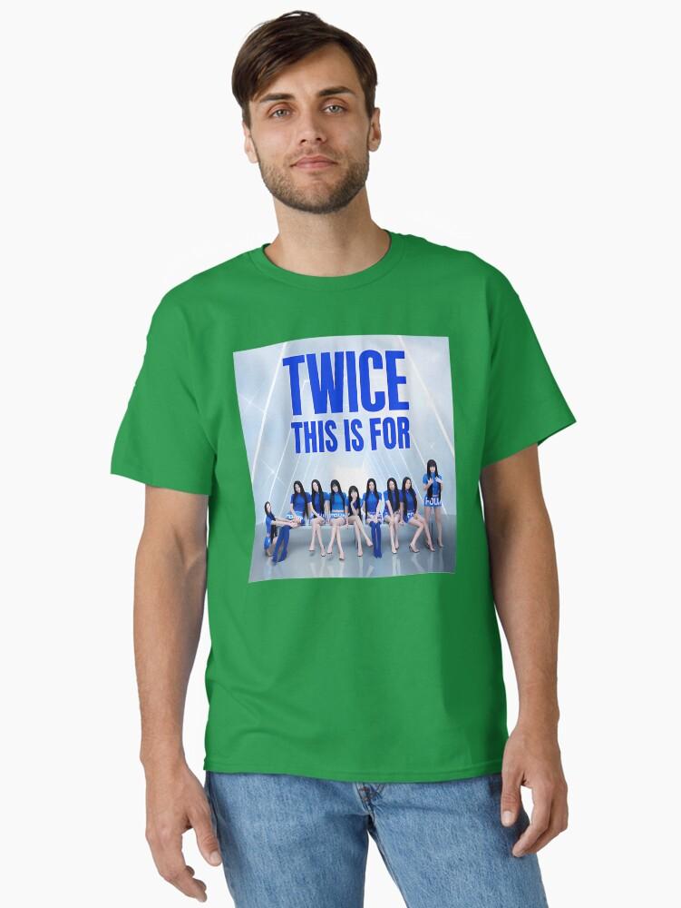 Twice This Is For Tour 2026 Classic T-Shirt