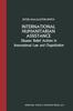 Книга International Humanitarian Assistance : Disaster Relief Actions In International Law and Organization