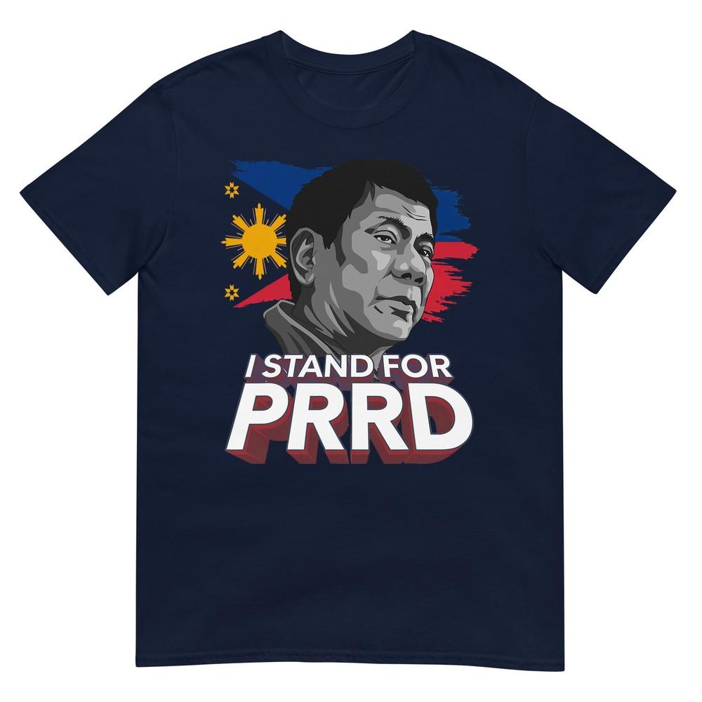 I Stand For Prrd Supporter Digong Duterte Philippine Du30 Tshirt