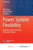 Книга Power System Flexibility : Modeling, Optimization and Mechanism Design