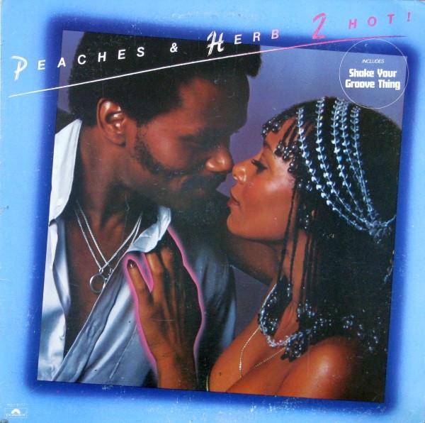 LP Record PEACHES & HERB - 2 Hot! PD16172 POLYDOR 1978 Canada Soul/Funk Used