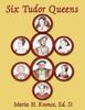Книга Six Tudor Queens