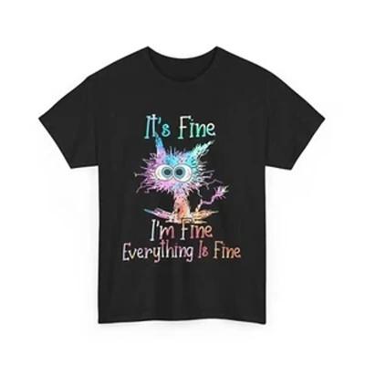 Its Fine Im Everything Is T Shirt Tie Dye Cat Vintage Washed Top For Everyday Wear Graphic Casual Versatile Fashion Soft