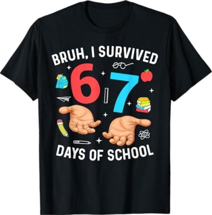 Bruh I Survived 67 Days of School Funny Six Seven Hands Meme T-Shirt Unisex T-Shirt