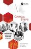 Книга Critical Steps : Managing What Must Go Right In High-Risk Operations