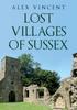 The Lost Villages of Sussex Book