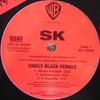 12-дюймовая пластинка SK - Сингл Черная Женщина PROA101098 Warner Bros. Ре 2003 Американский рэп и хип-хоп/R&B Б/У
