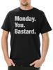 Monday You Bastard Herren T-Shirt Pessimismus Nihilist Skeptiker Sozialphobie