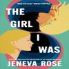 The Girl I Was by Jeneva Rose Paperback Book 9781398728226