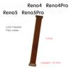 LCD tested  Extension Flex Cable For OPPO Reno 4 Reno4 Pro Reno5 Reno 5 Pro