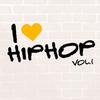 CD РАЗНЫЕ ИСПОЛНИТЕЛИ - I LOVE HIP HOP VOL.1  Япония ObiRap & Хип-хоп/R&B Б/У