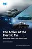 Книга The Arrival of the Electric Car : Buyer's Guide, Owner's Guide, History, Future