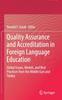 The Quality Assurance and Accreditation In Foreign Language Education : Global Issues, Models, and Best Practices from the Middle East and Turkey Book