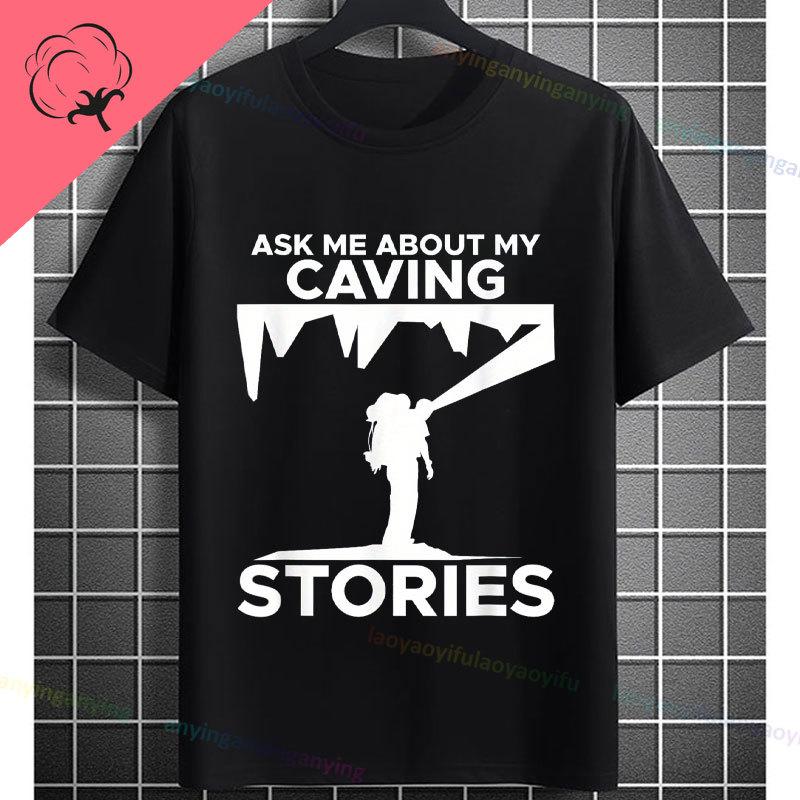 Funny Speleology Graphic Tshirt For For Spelunking Cave Exploration Hiking Camping Pure Cotton Shortsleeve Casual Tee