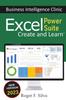 The Excel Power Suite - Business Intelligence Clinic : Create and Learn : 2 Book