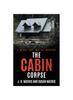 Книга The Cabin Corpse : 11