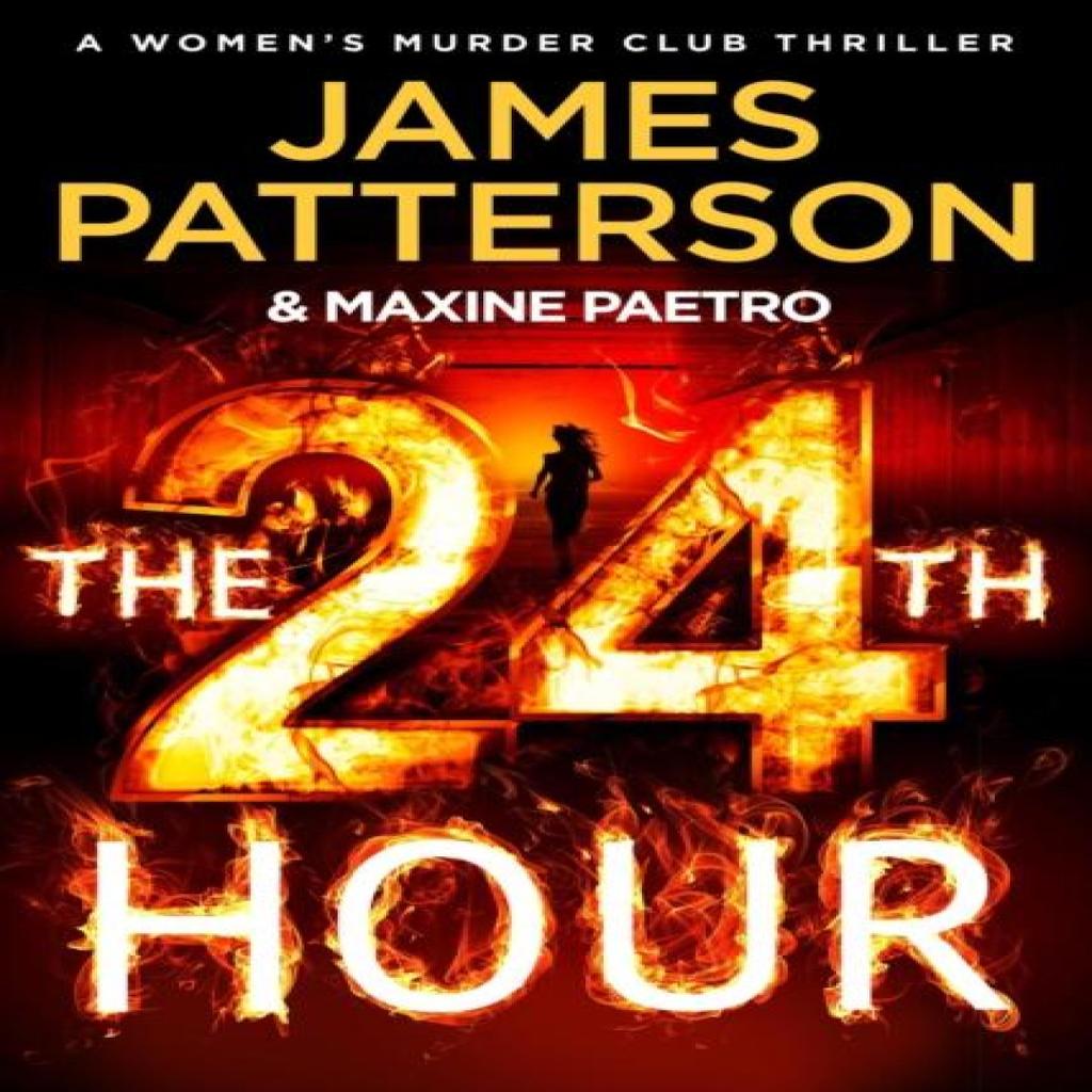 The 24th Hour by James Patterson Hardback Book 9781529136777