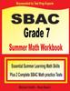 Книга Sbac Grade 7 Summer Math Workbook Essential Summer Learning Math Skills Plus Tw by Reza Nazari - Paperback