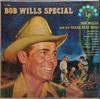 Виниловая пластинка BOB WILLS HIS TEXAS PLAYBOYS Bob Wills Special HL7036 Harmony 1957 США КантриФолк Б/у
