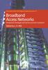 Книга Broadband Access Networks : Introduction Strategies and Techno-economic Evaluation