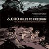 6000 Miles To Freedom by Stephane Marchetti Hardback Book 9781637790212