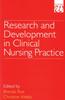 Книга Research and Development In Clinical Nursing Practice