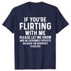 Funny If You're Flirting with Me Please Let Me Know T-shirt Cotton Short Sleeve Gift Men's Clothing Loose Oversized T-shirt Y2K