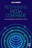 The Rethinking Media Coverage : Vertical Mediation and the War On Terror Book