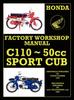 Книга Honda Motorcycles Workshop Manual C110 1962-1969