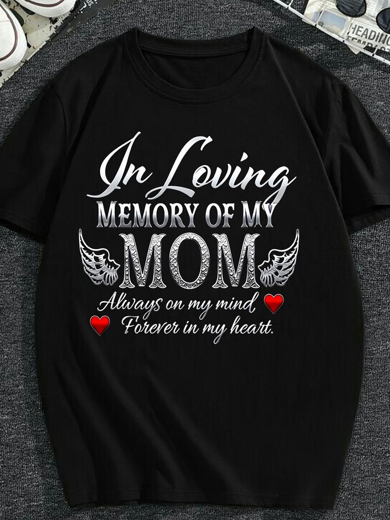 Men's White TShirt In Loving Memory of Mom Memorial Shirt with Angel Wings Heart Design Always on My Mind Forever in My