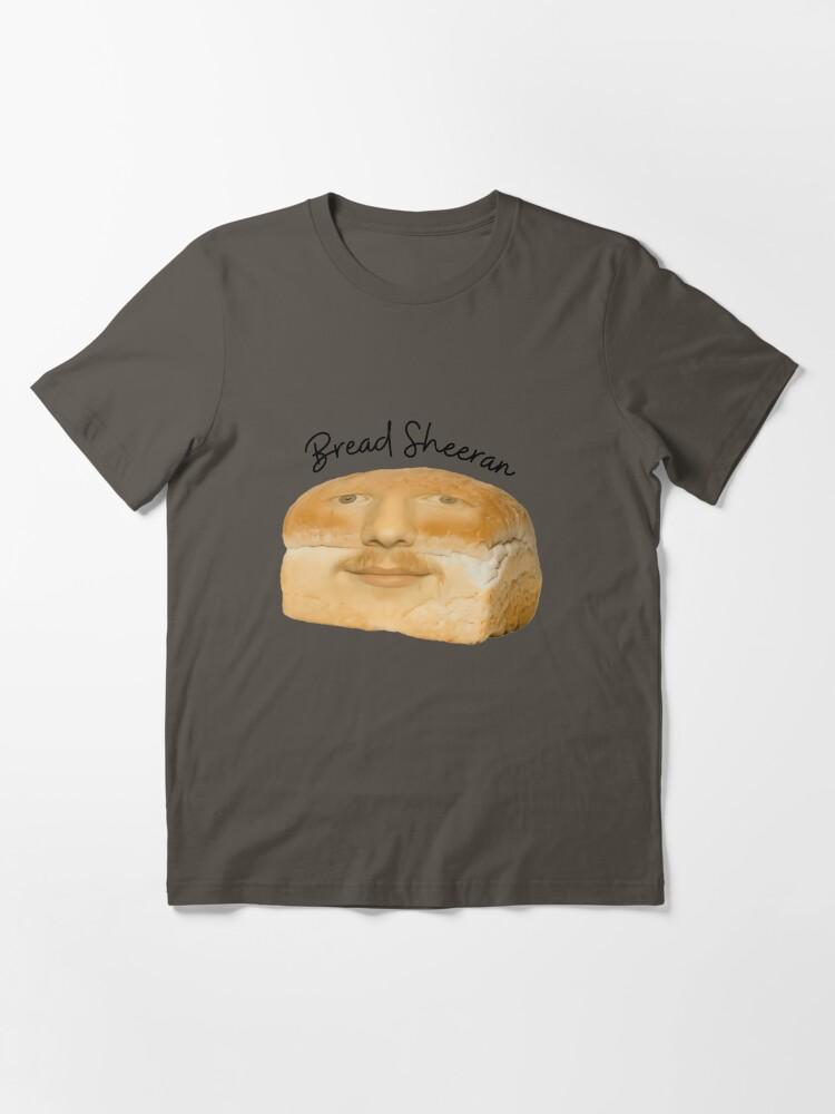 Ed Sheeran Bread Sheeran Essential T-Shirt