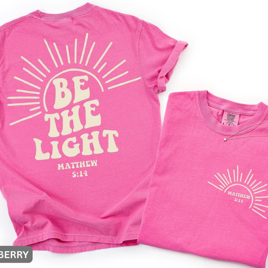 Be The Light T-shirt | Christian Scripture Matthew 5:14 Sunburst | Christian Oversized Comfort Colors | Summer Tee