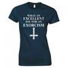 Inspired By The Exorcist Excellent Day For An Exorcism Ladies Skinny Fit Tshirt