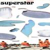 7inch Record SUPERSTAR - Superstar CFAB007S Camp Fabulous 1997 UK Rock Used